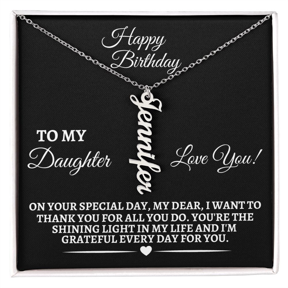Gift For Daughter - On Your Special Day - Happy Birthday - Personalized Vertical Name Necklaces - The Shoppers Outlet