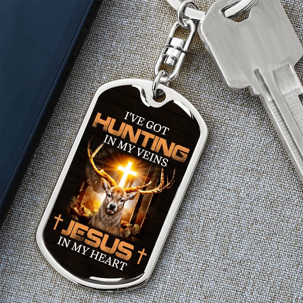Inspirational - I've Got Hunting In My Veins Jesus In My Heart - Dog Tag Keychain - The Shoppers Outlet