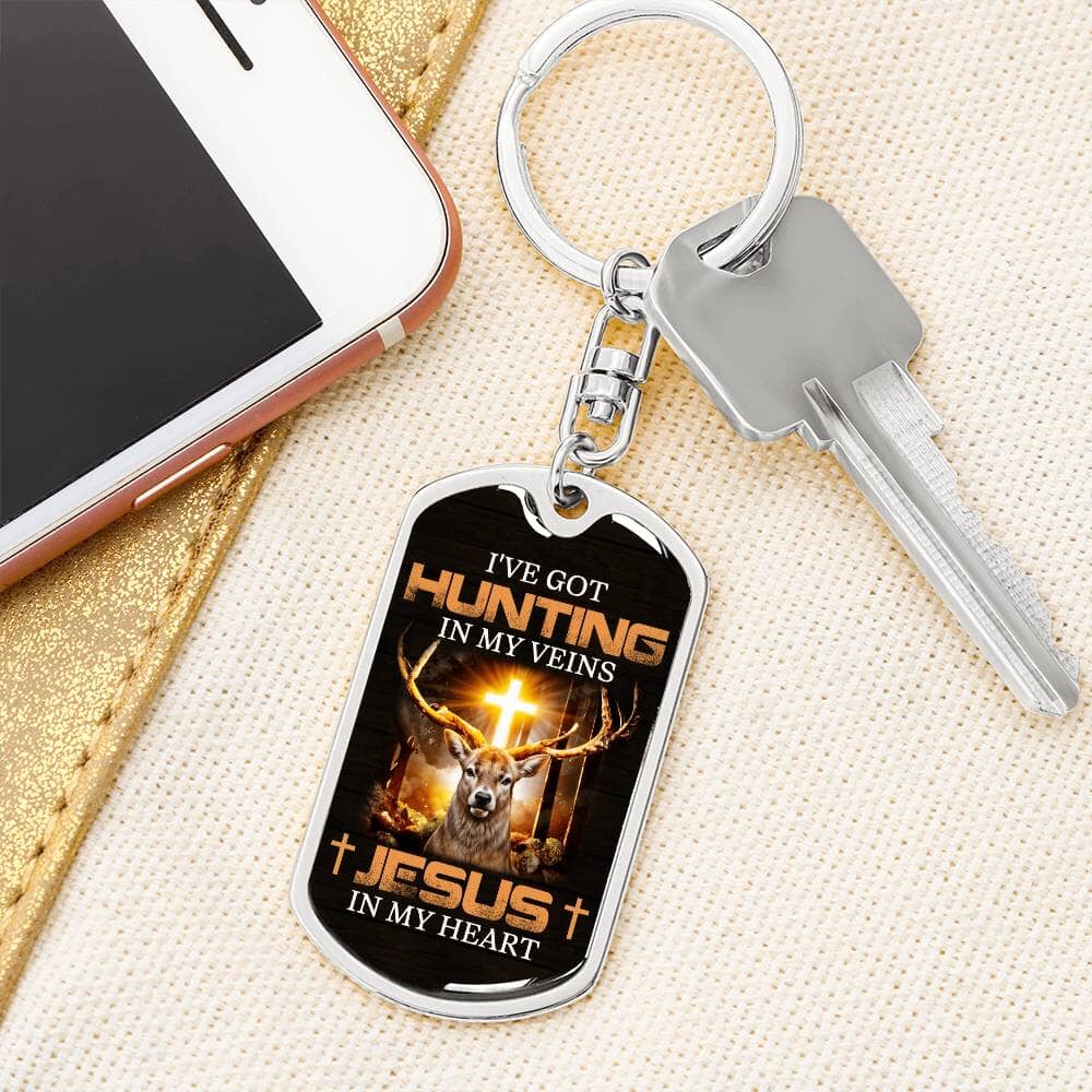 Inspirational - I've Got Hunting In My Veins Jesus In My Heart - Dog Tag Keychain - The Shoppers Outlet