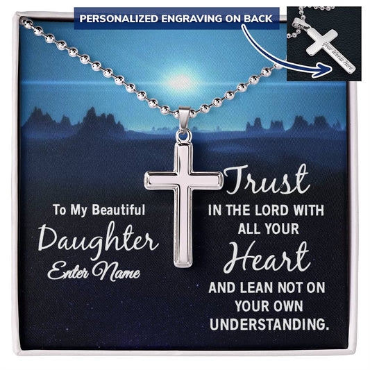 Faith - To My Beautiful Daughter - Trust In The Lord With All Your Heart -  Personalized Cross Necklace - The Shoppers Outlet