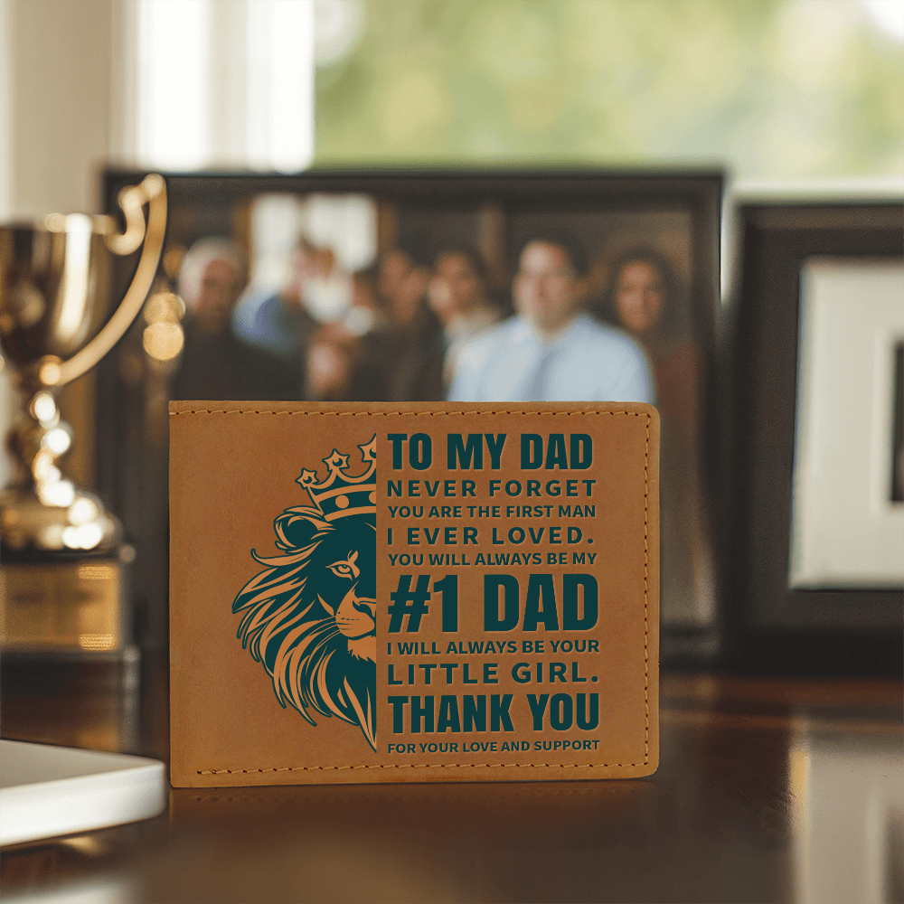 Graphic Leather Wallet - Dad - Never Forget - I'll Always Your Be Your Little Girl - The Shoppers Outlet