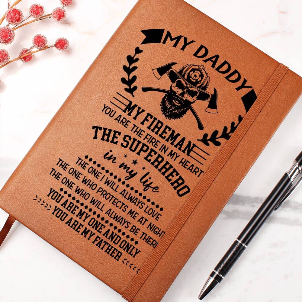 Graphic Leather Journal - Dad - My Daddy - My Fireman - The Shoppers Outlet