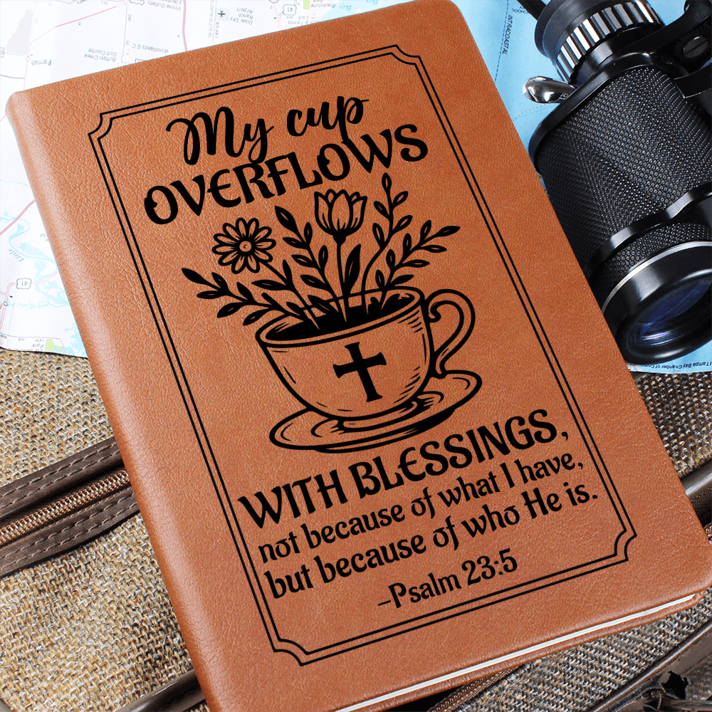 Graphic Leather Journal - My Cup Overflows - Psalm 23-5 NIV - The Shoppers Outlet