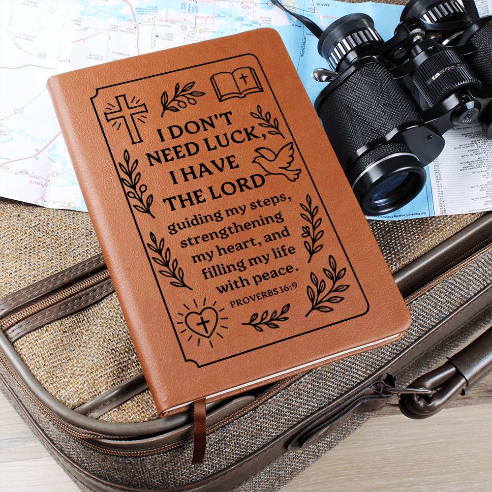 Graphic Leather Journal - I Don't Need Luck I Have The Lord - Proverbs 16:9 NIV - The Shoppers Outlet