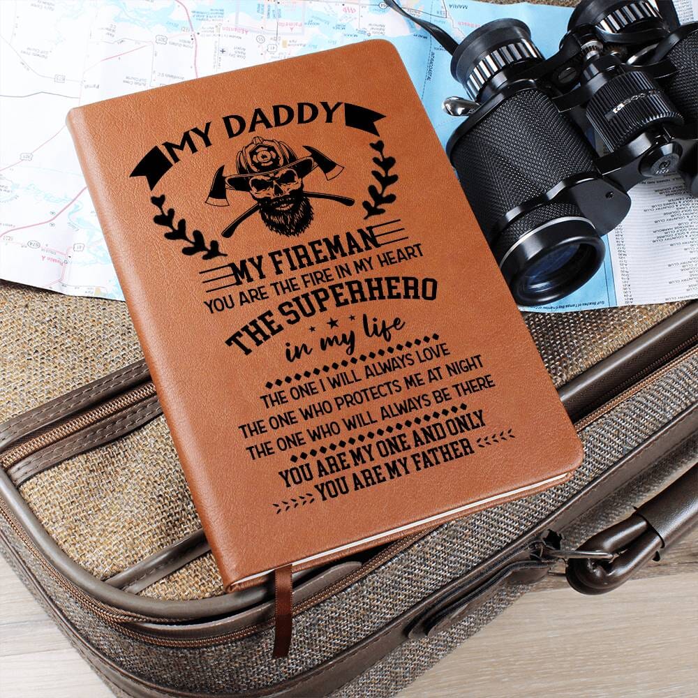 Graphic Leather Journal - Dad - My Daddy - My Fireman - The Shoppers Outlet