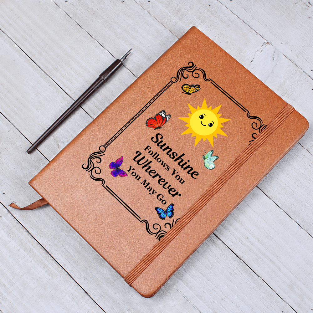 Graphic Leather Journal - Sunshine Follows You Wherever You Go - The Shoppers Outlet