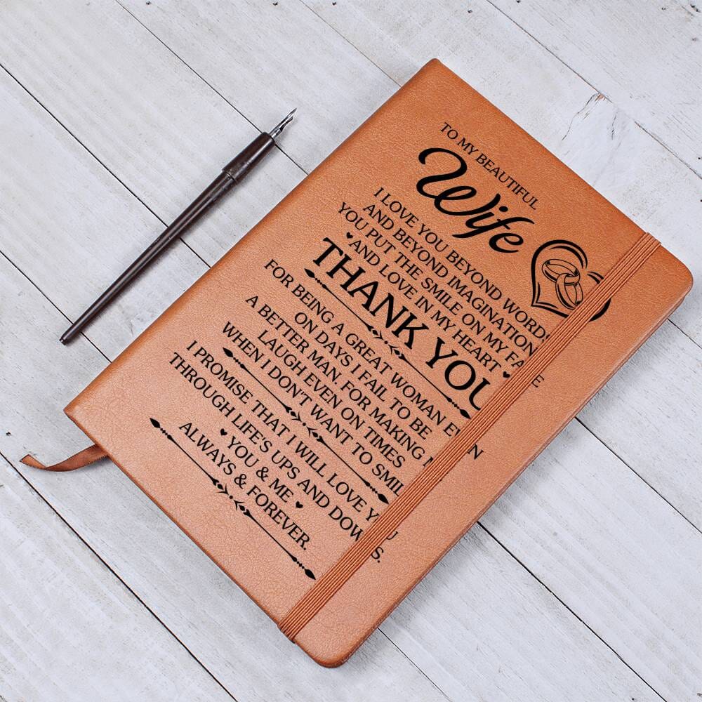 Graphic Leather Journal - To My Beautiful Wife - I Love You Beyond Words And Beyond Imagination - The Shoppers Outlet