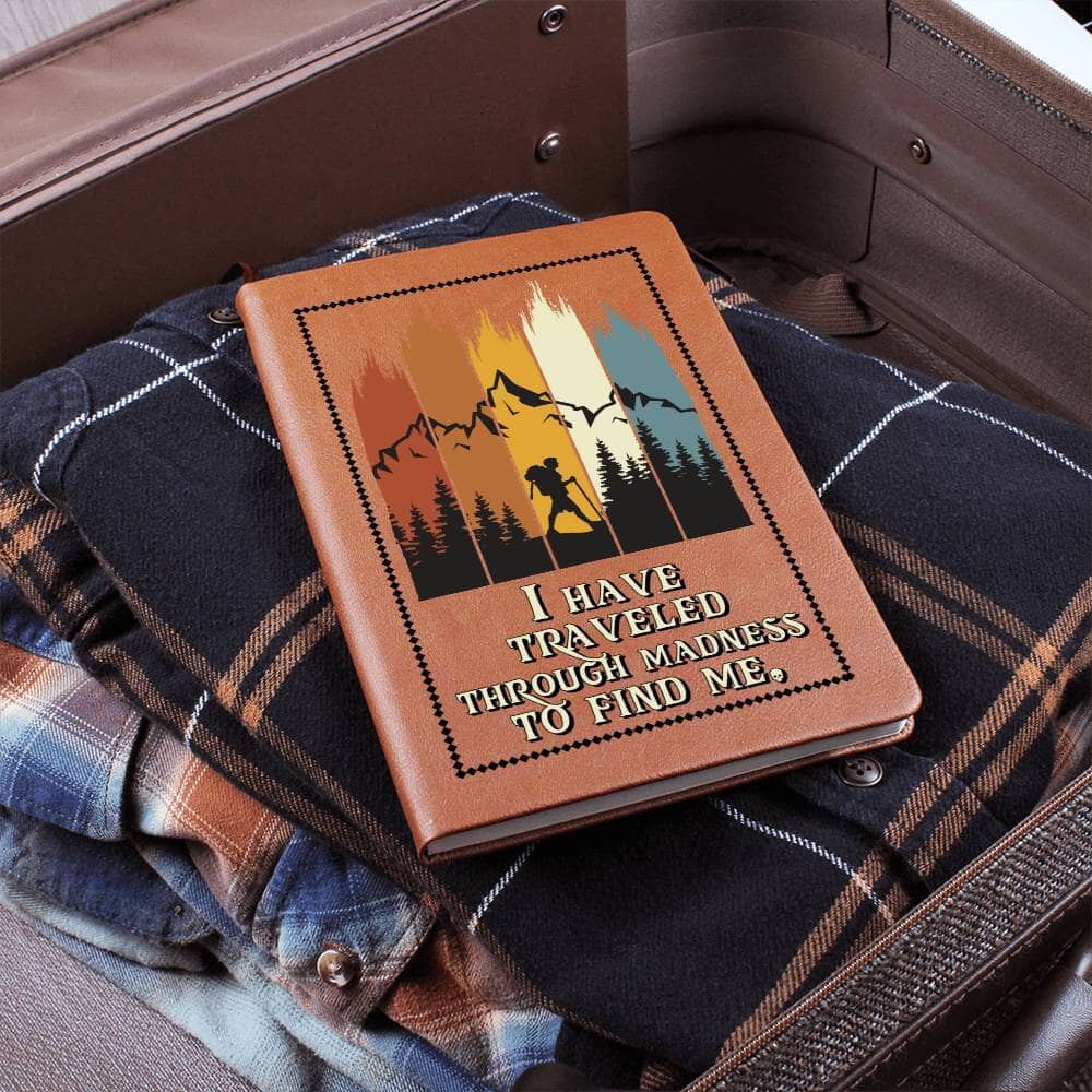 Graphic Leather Journal - I Have Traveled Through Madness To Find Me - The Shoppers Outlet