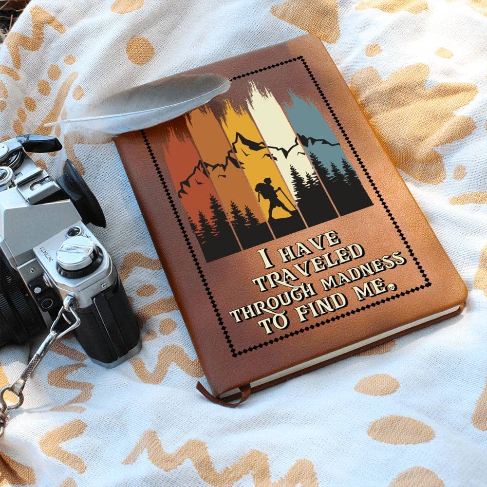 Graphic Leather Journal - I Have Traveled Through Madness To Find Me - The Shoppers Outlet