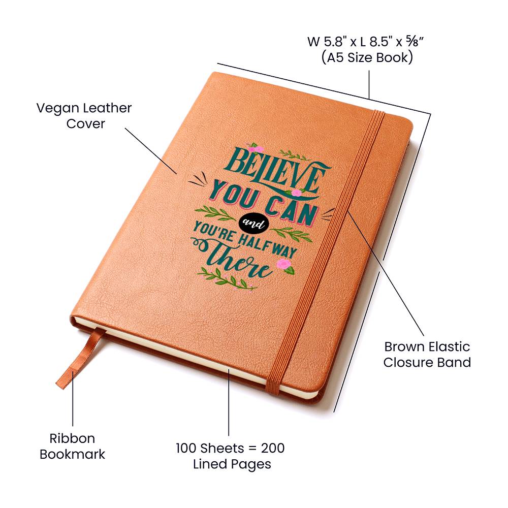 Graphic Leather Journal - Believe You Can - The Shoppers Outlet
