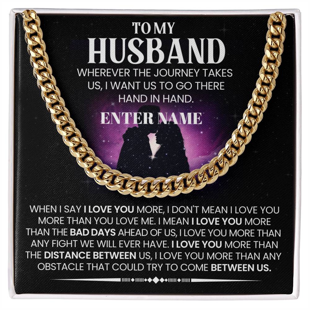 Husband - Wherever The Journey Takes Us, I Want Us To Go There HAND IN HAND - Cuban Link Chain Necklaces - The Shoppers Outlet