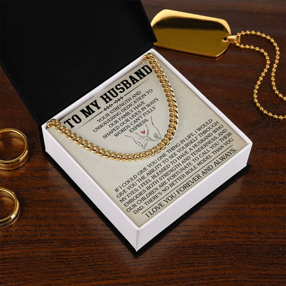 Gift For Husband - Your Strength And Unwavering Dedication - Cuban Link Chain Necklaces - The Shoppers Outlet