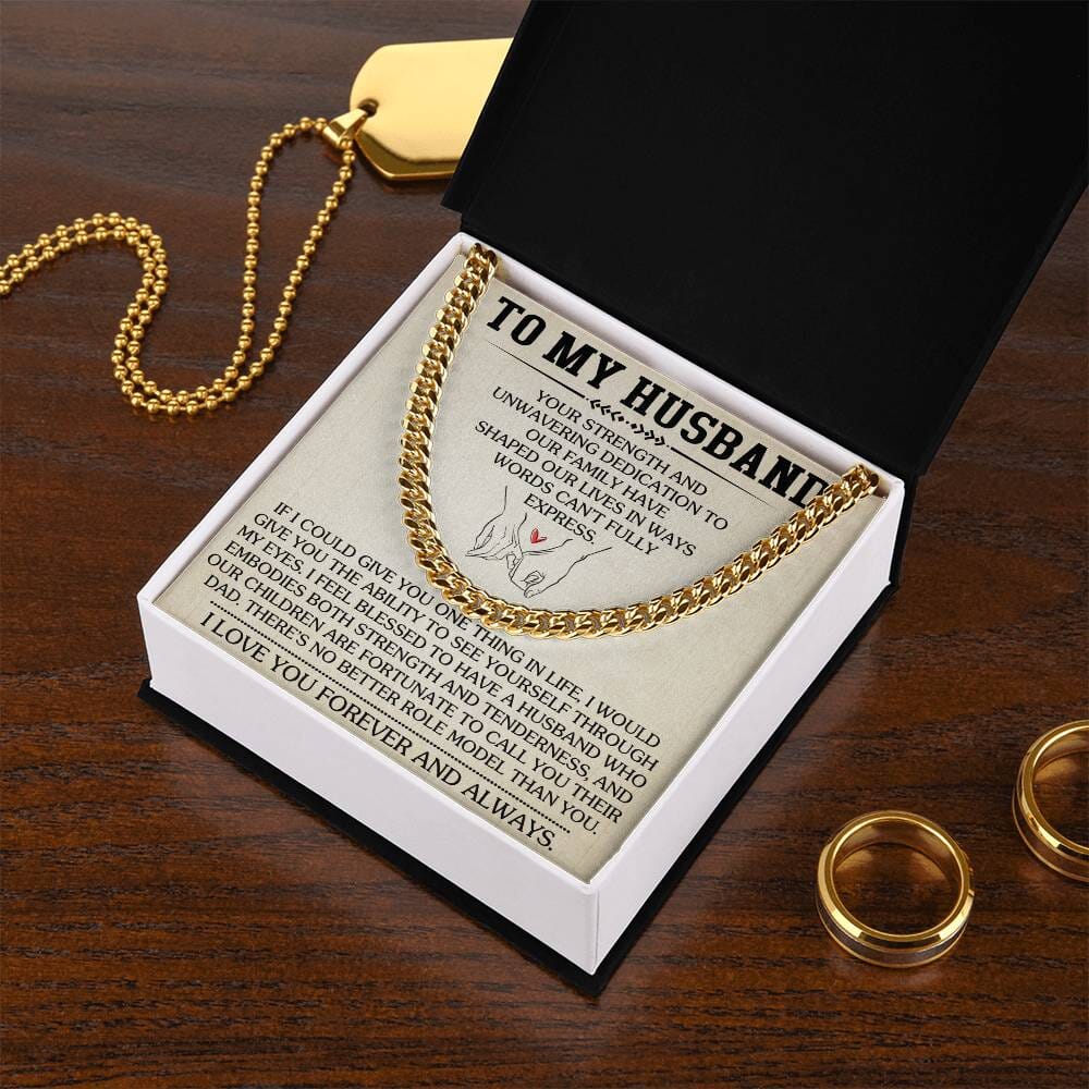 Gift For Husband - Your Strength And Unwavering Dedication - Cuban Link Chain Necklaces - The Shoppers Outlet