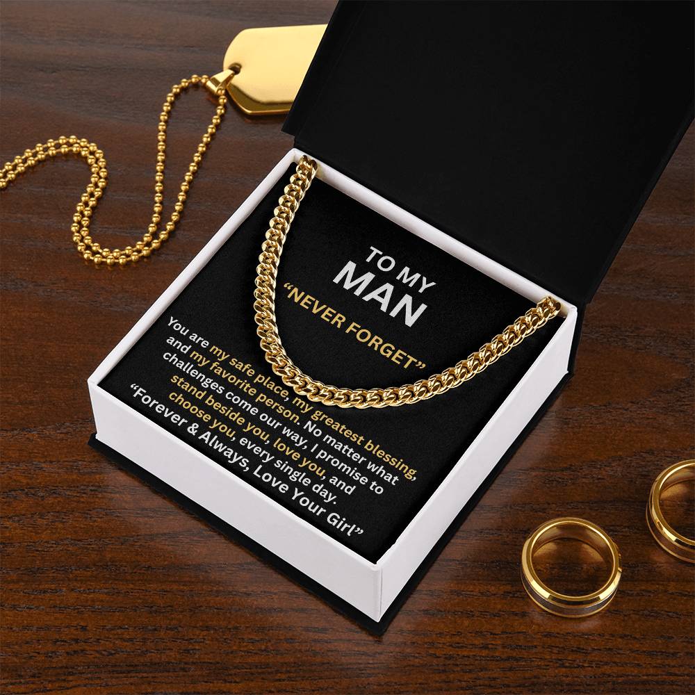 TO MY MAN - NEVER FORGET -ROMANTIC GIFT - CUBAN LINK CHAIN NECKLACES