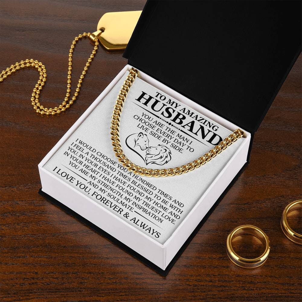 Gift For Husband - You Are The Man I Choose Every Day - Cuban Link Chain Necklaces - The Shoppers Outlet
