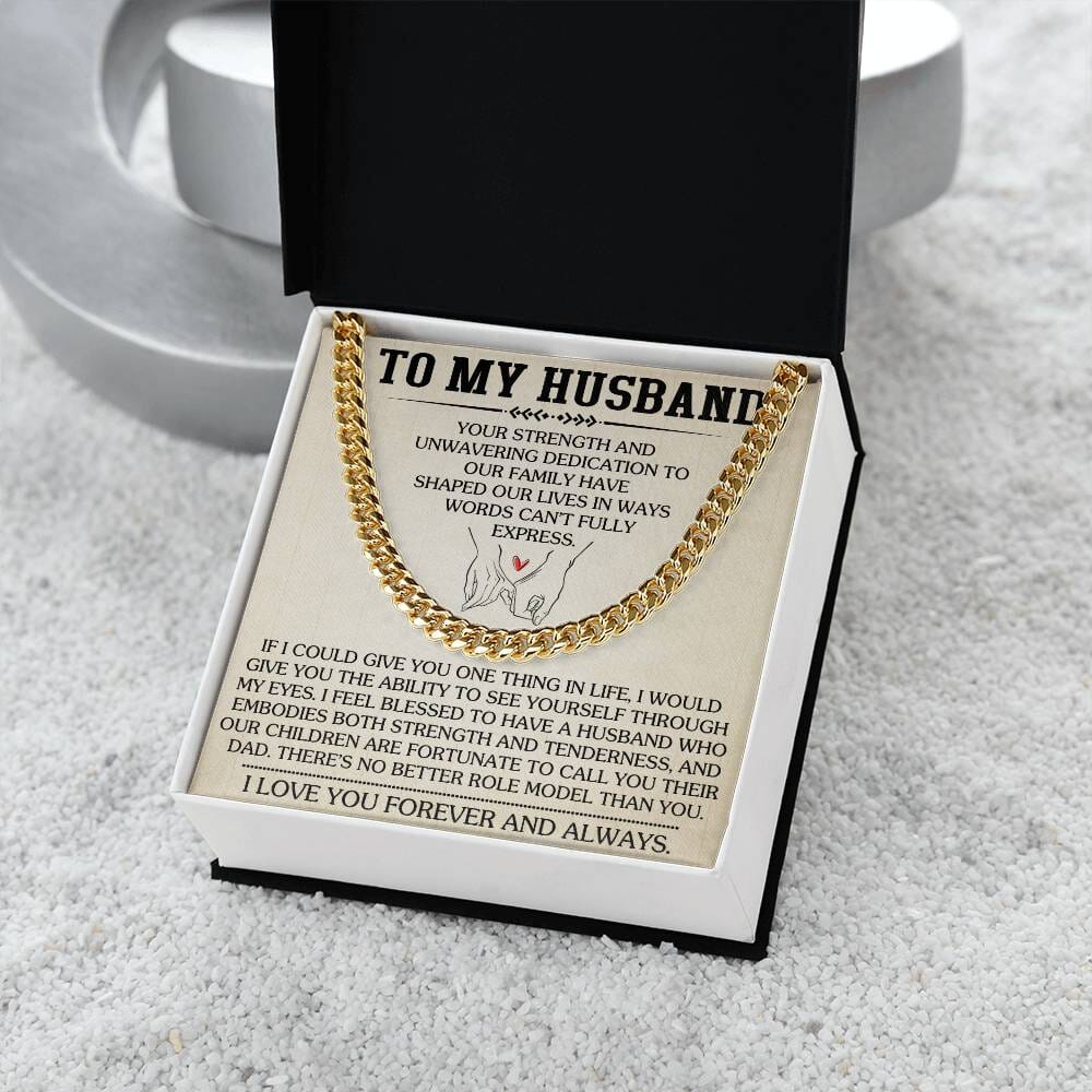 Gift For Husband - Your Strength And Unwavering Dedication - Cuban Link Chain Necklaces - The Shoppers Outlet
