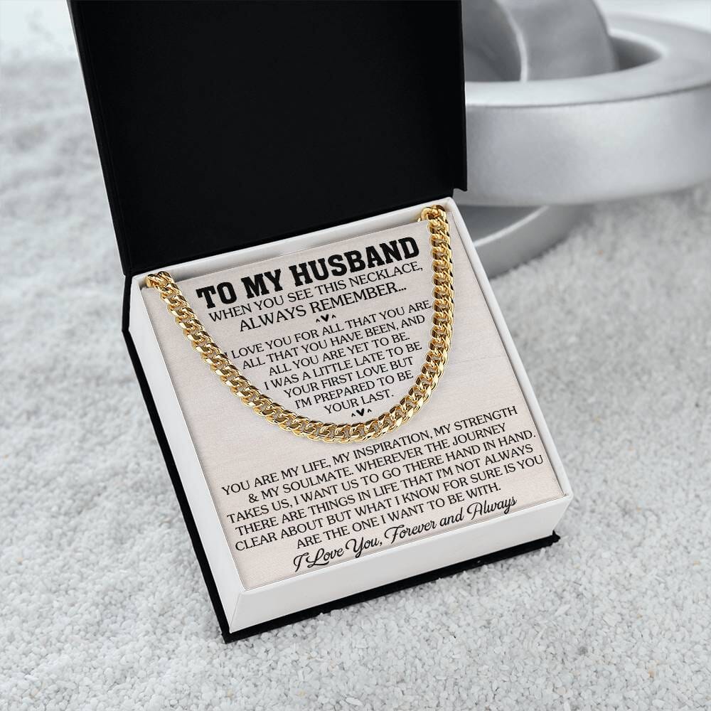 Gift For Husband - When You See This Necklace Always Remember - Cuban Link Chain Necklaces - The Shoppers Outlet