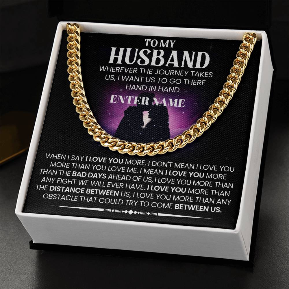 Husband - Wherever The Journey Takes Us, I Want Us To Go There HAND IN HAND - Cuban Link Chain Necklaces - The Shoppers Outlet