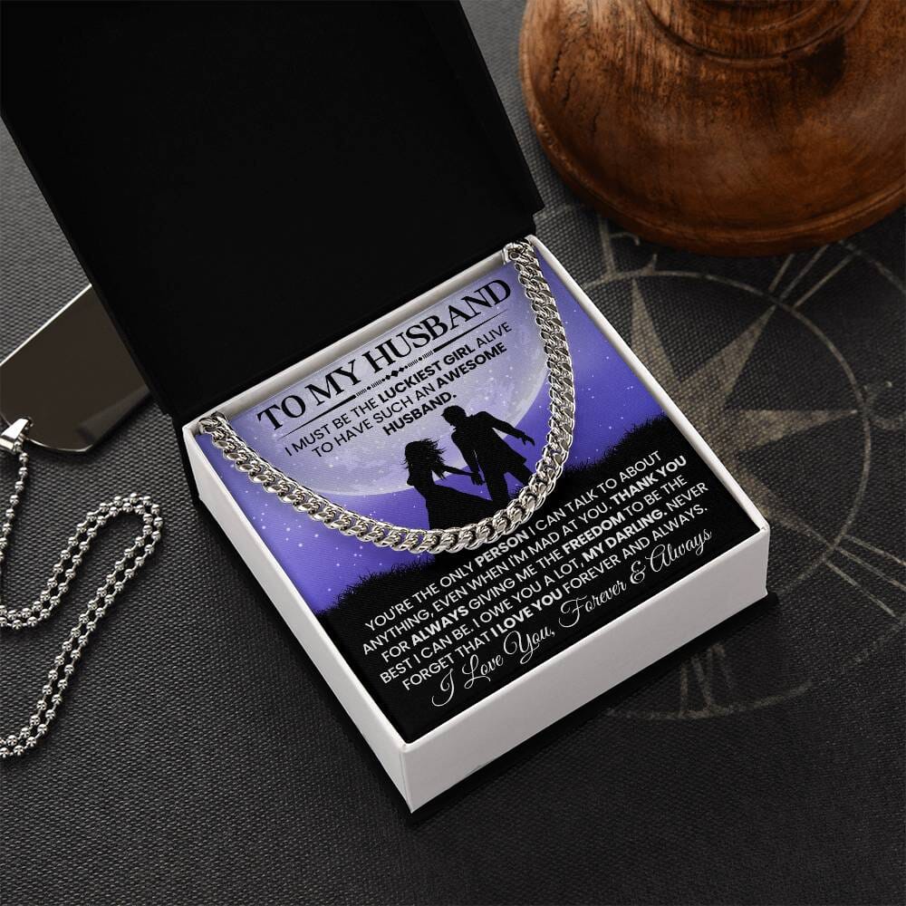 Gift For Husband - I Must Be The Luckiest Girl Live - Cuban Link Chain Necklaces - The Shoppers Outlet