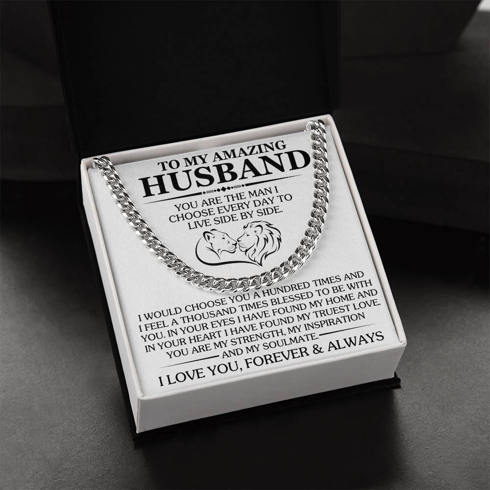 Gift For Husband - You Are The Man I Choose Every Day - Cuban Link Chain Necklaces - The Shoppers Outlet