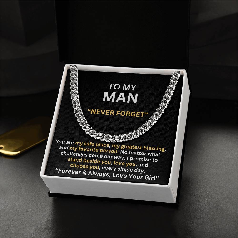 TO MY MAN - NEVER FORGET -ROMANTIC GIFT - CUBAN LINK CHAIN NECKLACES