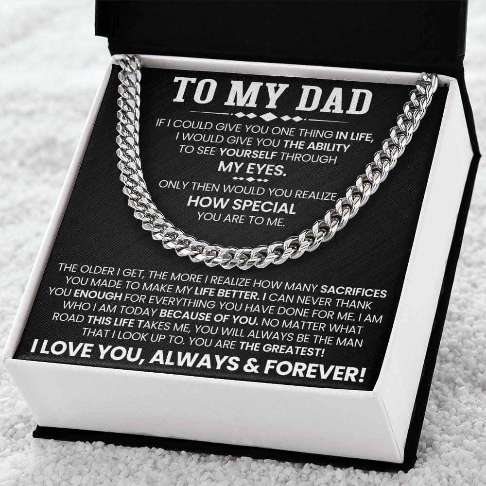 Dad - To My Dad - If I Could Give You One Thing In Life - - The Shoppers Outlet