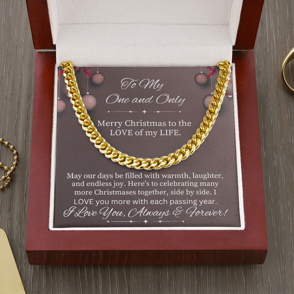 To My One And Only - Merry Christmas - Cuban Link Chain Necklaces