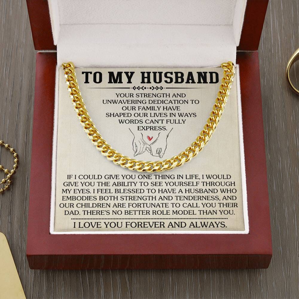 Gift For Husband - Your Strength And Unwavering Dedication - Cuban Link Chain Necklaces - The Shoppers Outlet