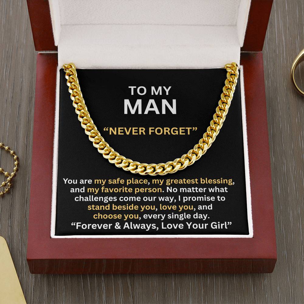 TO MY MAN - NEVER FORGET -ROMANTIC GIFT - CUBAN LINK CHAIN NECKLACES