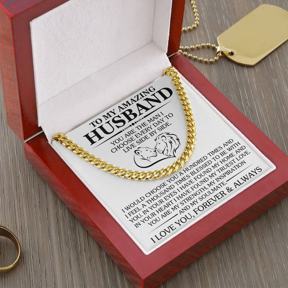 Gift For Husband - You Are The Man I Choose Every Day - Cuban Link Chain Necklaces - The Shoppers Outlet