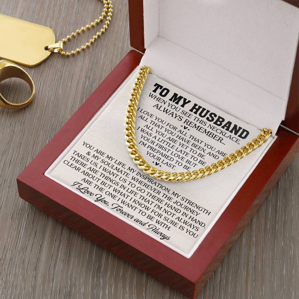 Gift For Husband - When You See This Necklace Always Remember - Cuban Link Chain Necklaces - The Shoppers Outlet
