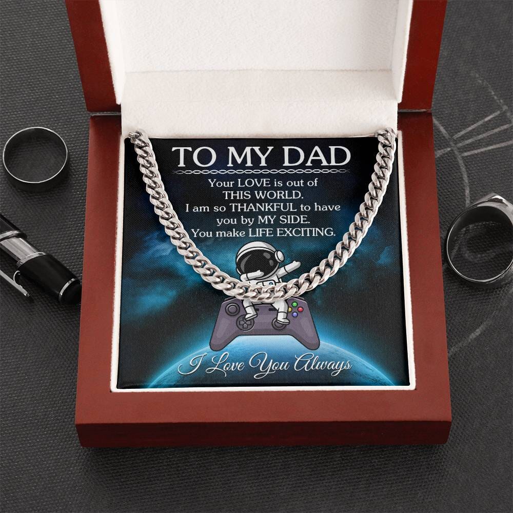 Gift For Dad - Your LOVE Is Out Of This World - Cuban Link Chain Necklaces - The Shoppers Outlet