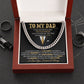 Gift For Dad - To My Dad - Your Sacrifices and Selflessness - Cuban Link Chain Necklaces - The Shoppers Outlet