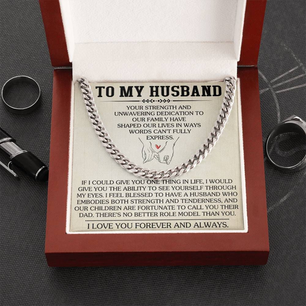 Gift For Husband - Your Strength And Unwavering Dedication - Cuban Link Chain Necklaces - The Shoppers Outlet