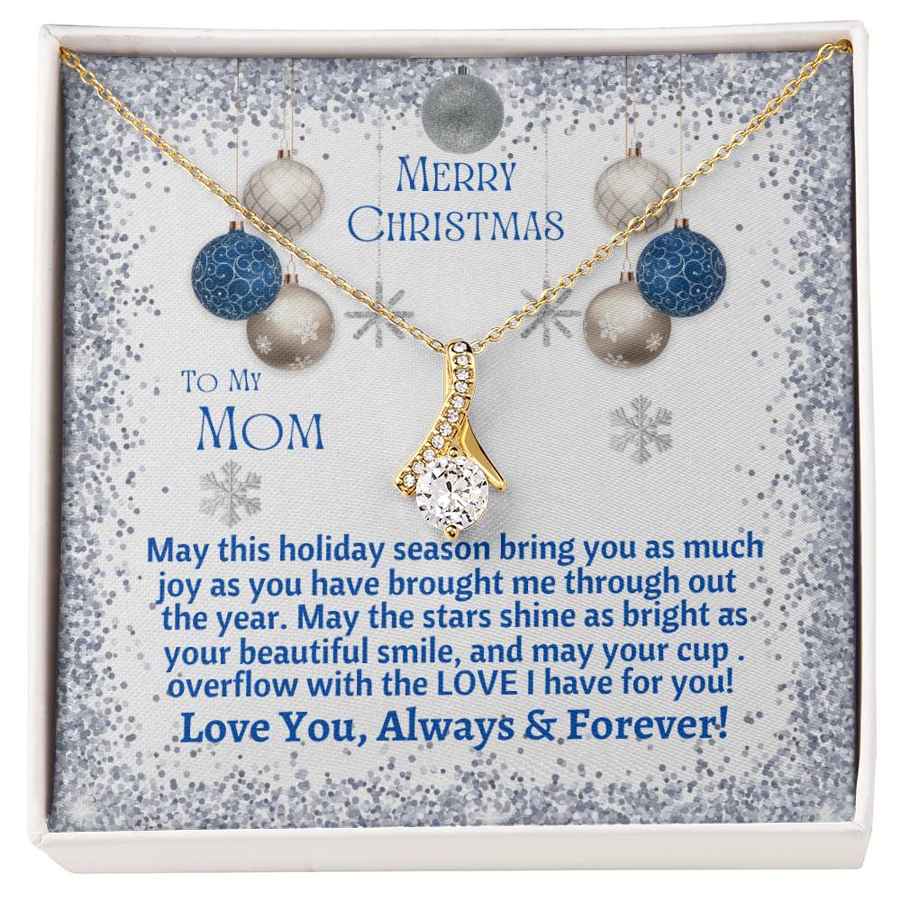MOM - MERRY CHRISTMAS - MAY YOUR CUP OVERFLOW WITH LOVE - ALLURING BEAUTY NECKLACES - The Shoppers Outlet