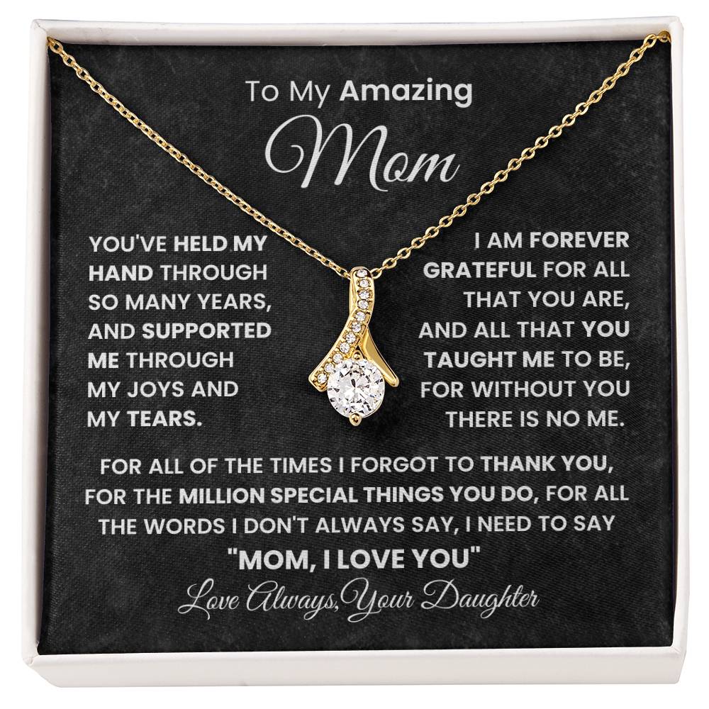 Gift For Mom - To My Amazing Mom - Alluring Beauty Necklace