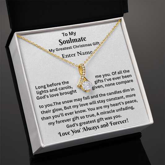 Gift For Soulmate - My Greatest Christmas Gift - Personalized Message Card - Alluring Beauty Necklace