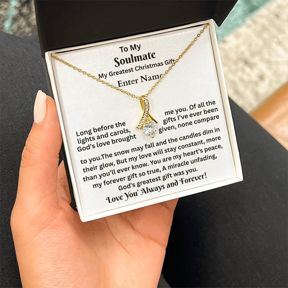 Gift For Soulmate - My Greatest Christmas Gift - Personalized Message Card - Alluring Beauty Necklace