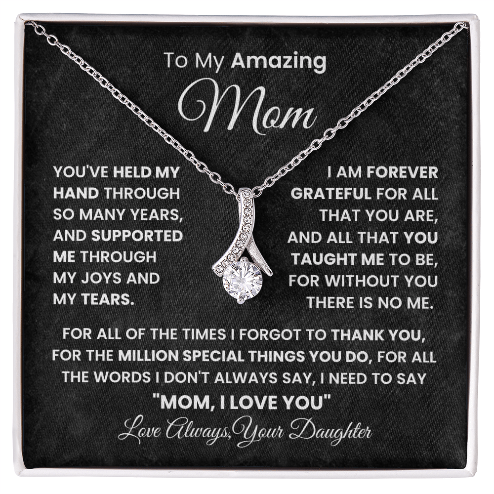 Gift For Mom - To My Amazing Mom - Alluring Beauty Necklace
