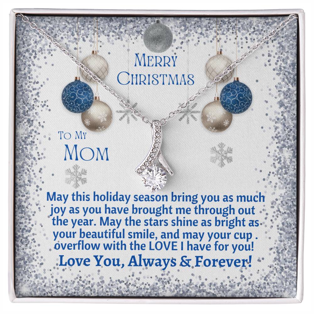 MOM - MERRY CHRISTMAS - MAY YOUR CUP OVERFLOW WITH LOVE - ALLURING BEAUTY NECKLACES - The Shoppers Outlet