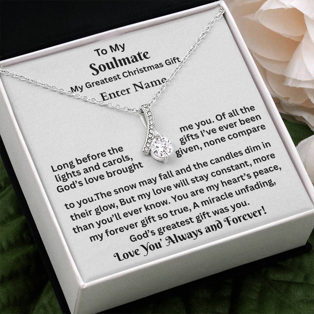 Gift For Soulmate - My Greatest Christmas Gift - Personalized Message Card - Alluring Beauty Necklace