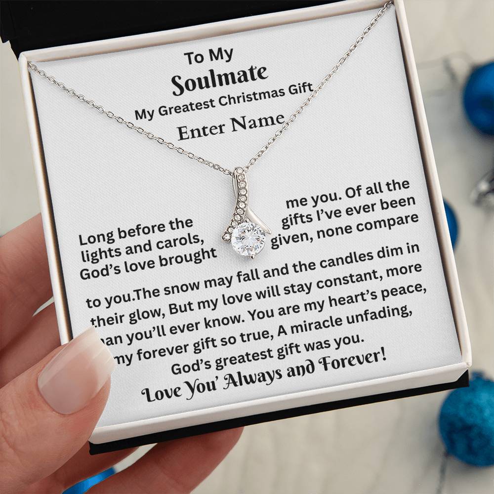 Gift For Soulmate - My Greatest Christmas Gift - Personalized Message Card - Alluring Beauty Necklace