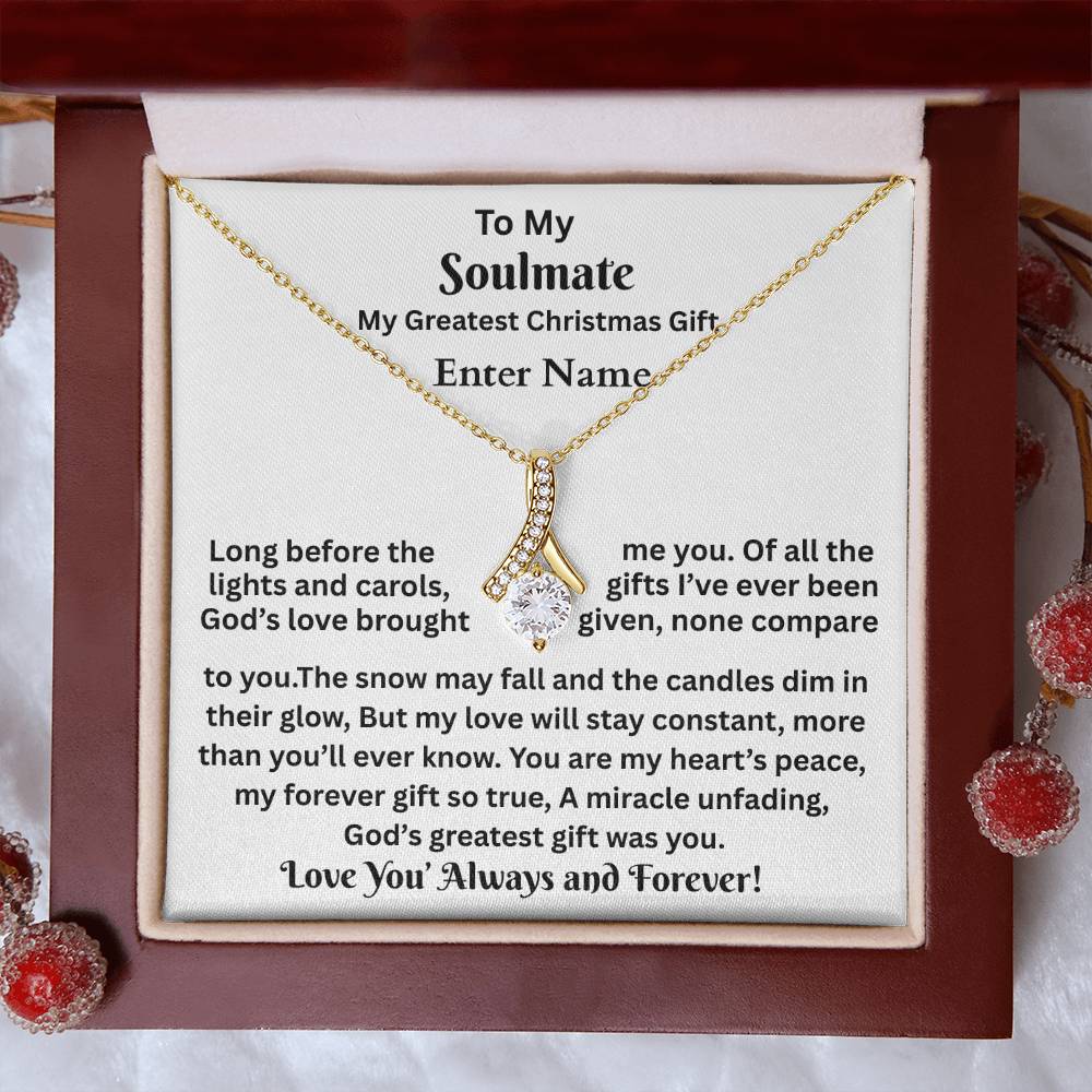 Gift For Soulmate - My Greatest Christmas Gift - Personalized Message Card - Alluring Beauty Necklace