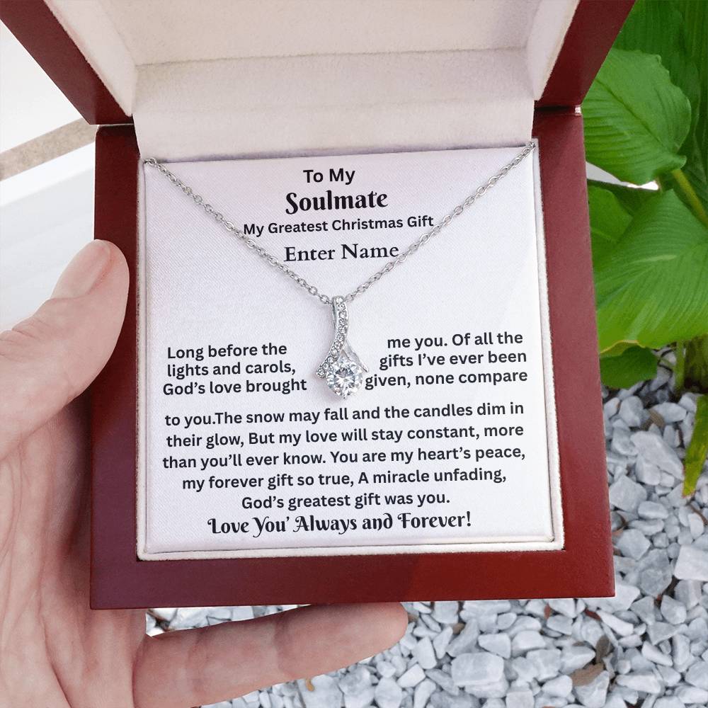 Gift For Soulmate - My Greatest Christmas Gift - Personalized Message Card - Alluring Beauty Necklace