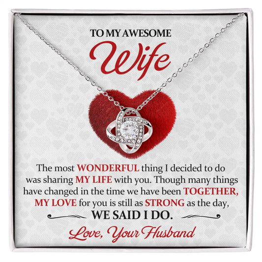 Wife - The Most Wonderful Thing I Decided To Do - Love Knot Necklaces - The Shoppers Outlet
