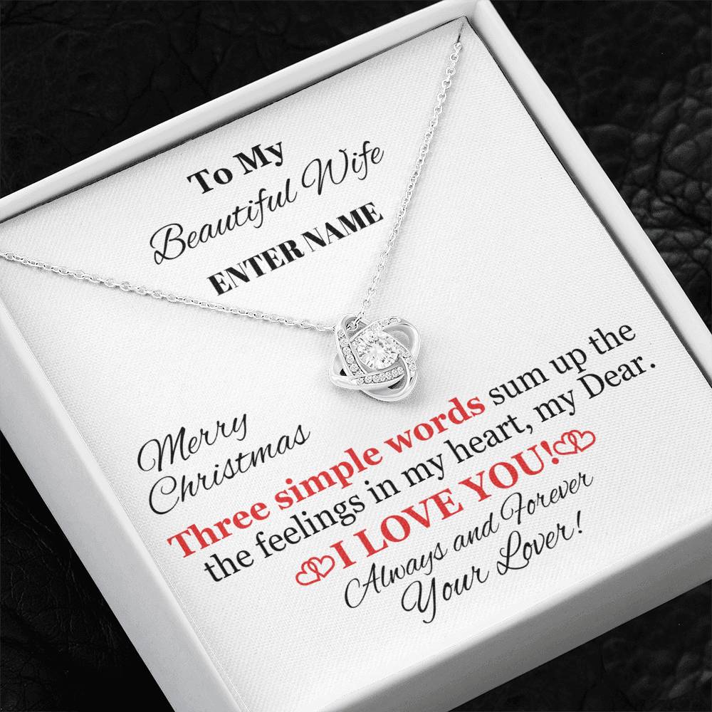 Gift For Wife - Three Simple Words - Personalized Message Card - Love Knot Necklace