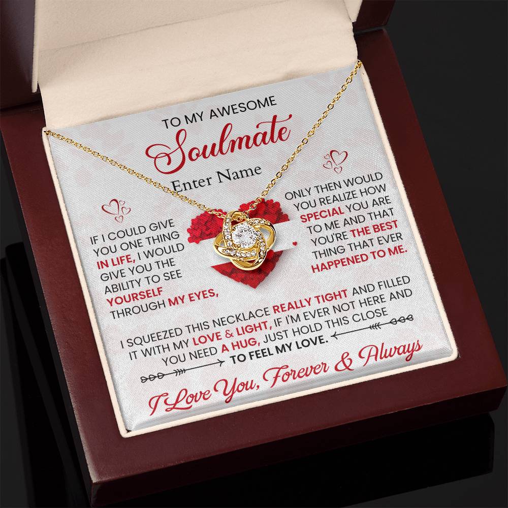 Gift For Soulmate - PERSONALIZED GIFT - If I Could Give You One Thing In Life - Love Knot Necklaces