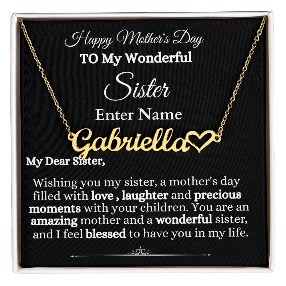 Sister - To My Wonderful Sister - Happy Mother's Day - Heart Name Necklaces - The Shoppers Outlet