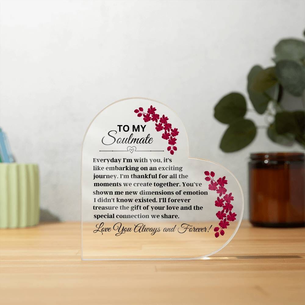 Gift For Soulmate - Everyday I'm With You - Heart Acrylic Plaque - The Shoppers Outlet