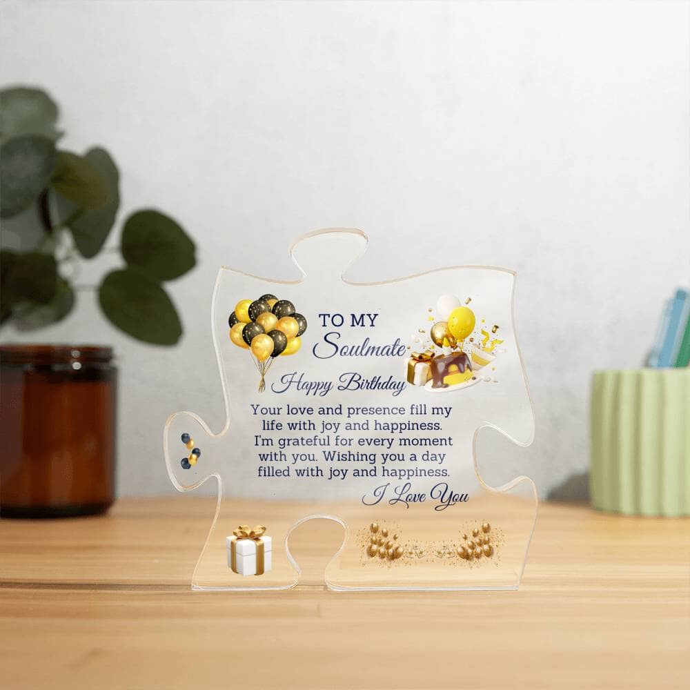 Gift For Soulmate - Happy Birthday - I Love You - Puzzle Acrylic Plaque - The Shoppers Outlet